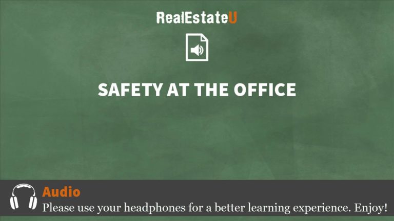 32.2 Safety at the Office | Georgia Real Estate License | RealEstateU.tv